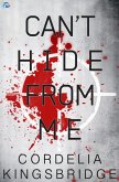 Can't Hide From Me (eBook, ePUB)