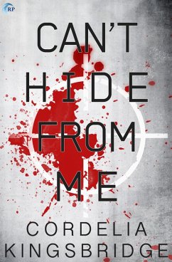 Can't Hide From Me (eBook, ePUB) - Kingsbridge, Cordelia