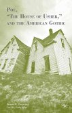 Poe, ¿The House of Usher,¿ and the American Gothic