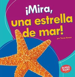 ¡Mira, Una Estrella de Mar! (Look, a Starfish!) - Kenan, Tessa