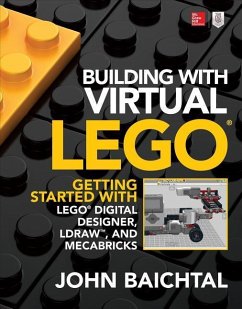 Building with Virtual Lego - Baichtal, John