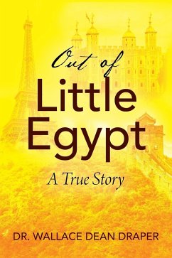 Out of Little Egypt: A True Story - Draper, Wallace Dean