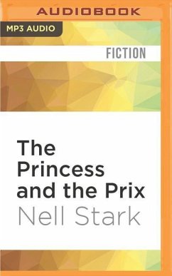 The Princess and the Prix - Stark, Nell