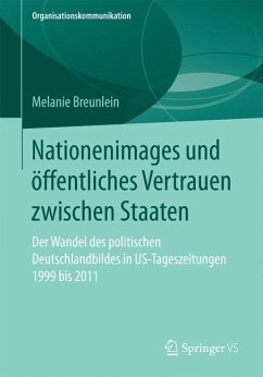 Nationenimages und öffentliches Vertrauen zwischen Staaten - Breunlein, Melanie
