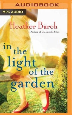 In the Light of the Garden - Burch, Heather