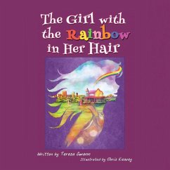 The Girl with the Rainbow in Her Hair - Swann, Teresa