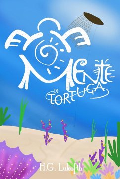 MENTE DE TORTUGA - Lukofth, H. G.