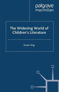 The Widening World of Children¿s Literature - Ang, S.