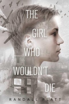 The Girl Who Wouldn't Die - Platt, Randall