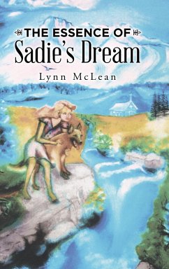 The Essence of Sadie's Dream - McLean, Lynn