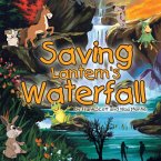 Saving Lantern's Waterfall&quote;