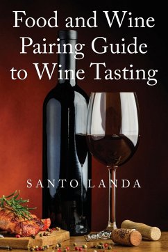 Food and Wine Pairing Guide to Wine Tasting - Landa, Santo