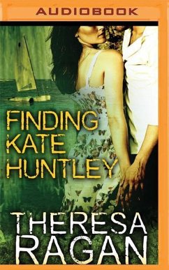 Finding Kate Huntley - Ragan, Theresa