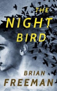 The Night Bird - Freeman, Brian