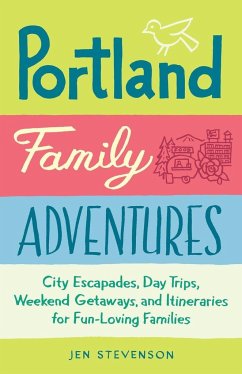 Portland Family Adventures - Stevenson, Jen
