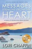 Messages Straight From The Heart: Stories of Inspiration from Nevada