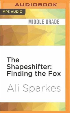 The Shapeshifter: Finding the Fox - Sparkes, Ali
