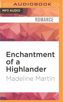 Enchantment of a Highlander - Martin, Madeline
