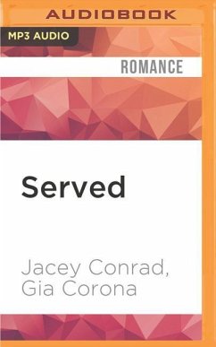 Served - Conrad, Jacey; Corona, Gia