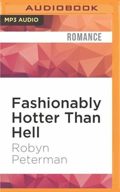 Fashionably Hotter Than Hell - Peterman, Robyn