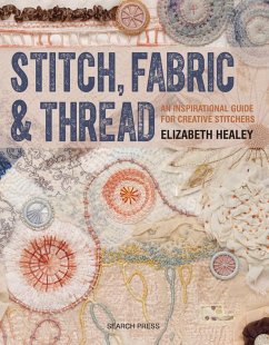 Stitch, Fabric & Thread - Healey, Elizabeth