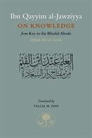 Ibn Qayyim al-Jawziyya on Knowledge - al-Jawziyya, Ibn Qayyim
