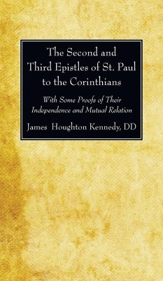 The Second and Third Epistles of St. Paul to the Corinthians - Kennedy, James Houghton D. D.