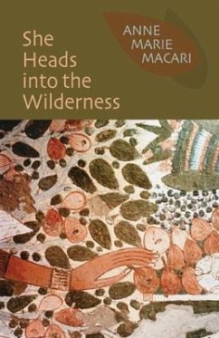 She Heads Into the Wilderness - Macari, Anne Marie