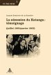 La sécession du Katanga : témoignage - Bild 1