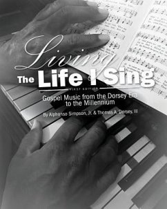 Living the Life I Sing - Dorsey, Thomas A