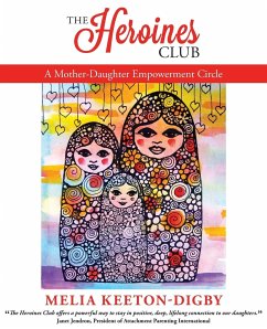 The Heroines Club - Keeton-Digby, Melia