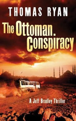 The Ottoman Conspiracy - Ryan, Thomas