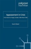 Appeasement in Crisis