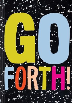 Go Forth! - Chronicle Books