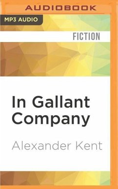 In Gallant Company - Kent, Alexander