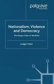 Nationalism, Violence and Democracy