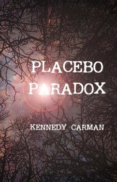 Placebo Paradox: Volume 1 - Carman, Kennedy