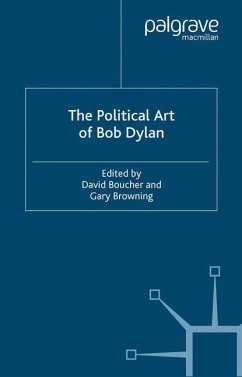 The Political Art of Bob Dylan - Browning, Gary; Boucher, David