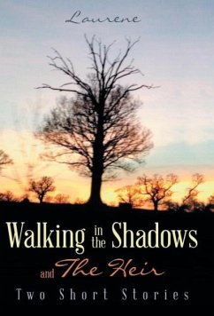 Walking in the Shadows - Laurene