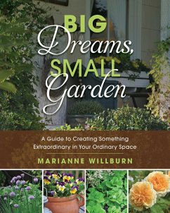 Big Dreams, Small Garden - Willburn, Marianne