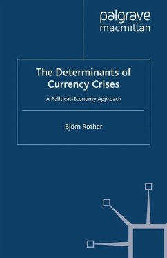 The Determinants of Currency Crises - Rother, B.