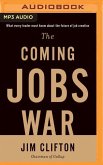 The Coming Jobs War