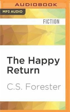 The Happy Return - Forester, C. S.