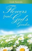 Flowers From God's Garden