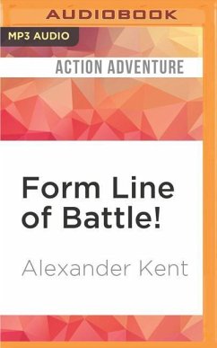 Form Line of Battle! - Kent, Alexander