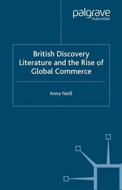British Discovery Literature and the Rise of Global Commerce - Neill, A.