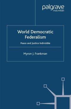 World Democratic Federalism - Frankman, M. World Democratic Federalism - Frankman, M.