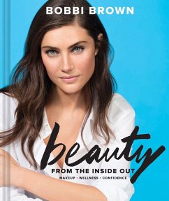 Bobbi Brown Beauty from the Inside Out - Brown, Bobbi