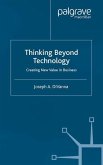 Thinking Beyond Technology