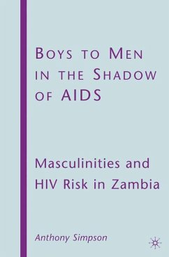 Boys to Men in the Shadow of AIDS - Simpson, A.